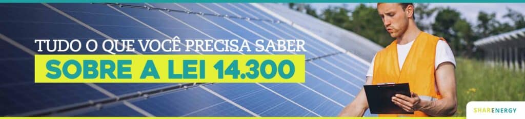 Lei 14300 Tudo O Que Você Precisa Saber Sharenergy 2558